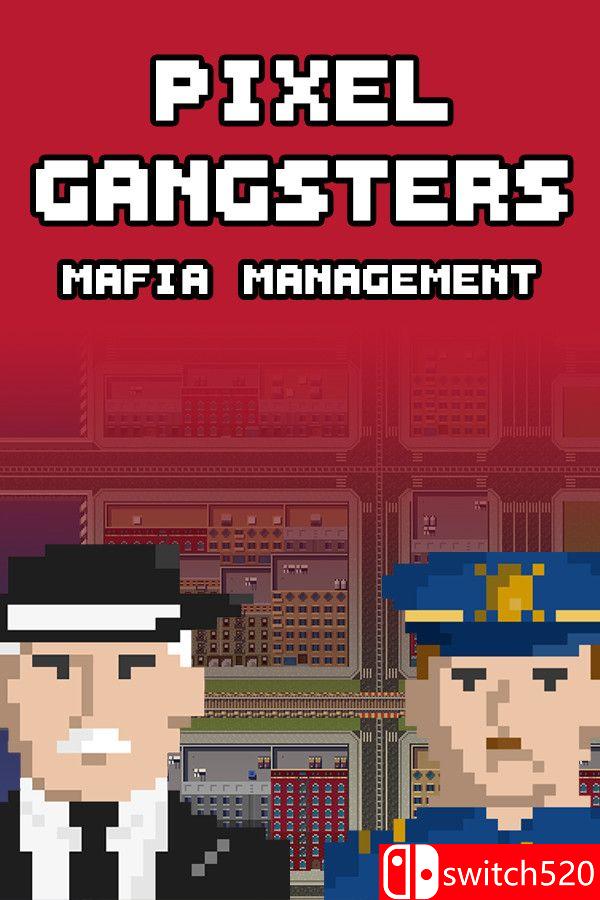 《像素黑帮：黑手党经理（Pixel Gangsters: Mafia Manager）》v10377910 [英文]-资源站